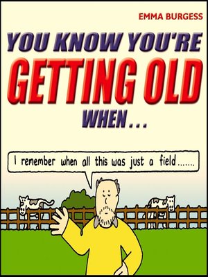 cover image of You Know You're Getting Old When...
